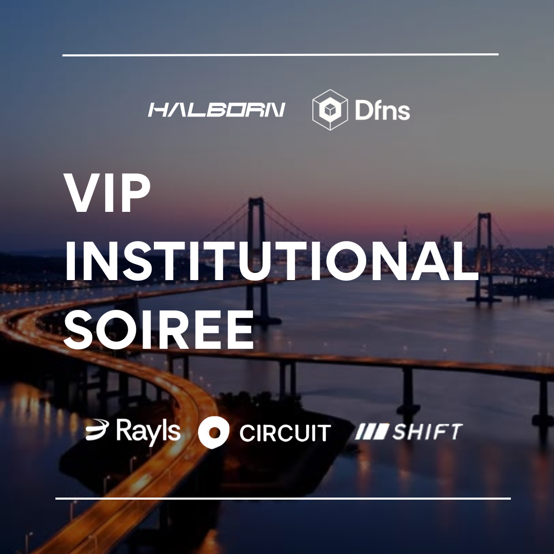 DAS NY VIP Institutional Soirée w/ Halborn, Dfns, Rayls, Circuit & Shift Markets