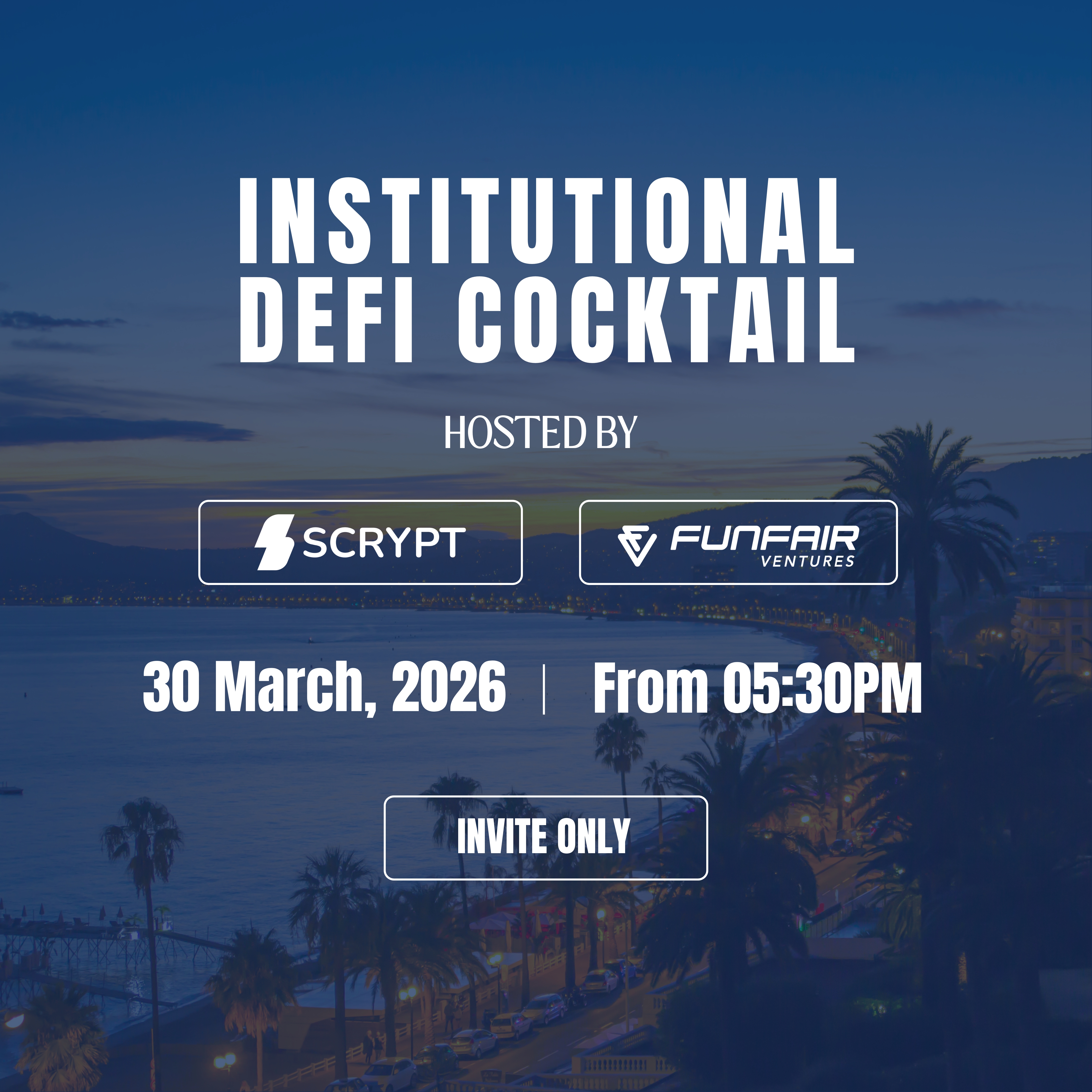Institutional DeFi Cocktail  EthCC Cannes                                      SCRYPT x FunFair Ventures