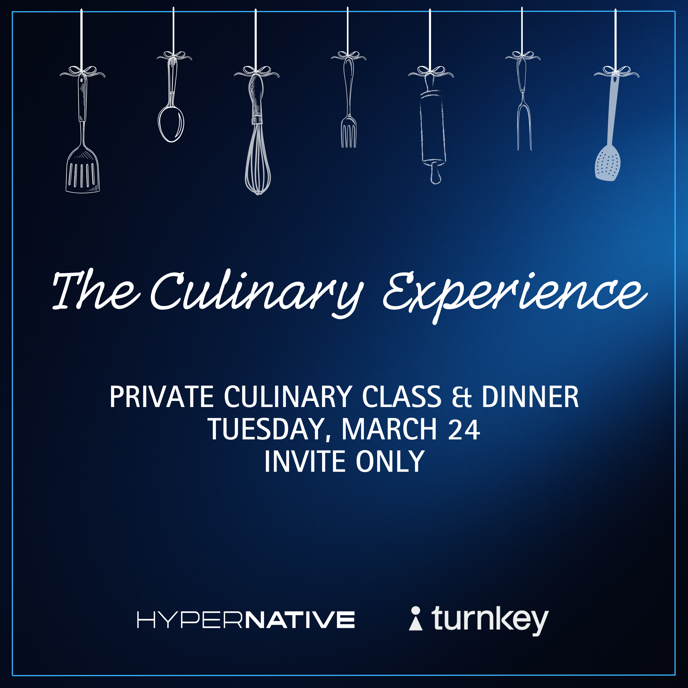 Private Culinary Experience with Hypernative & Turnkey