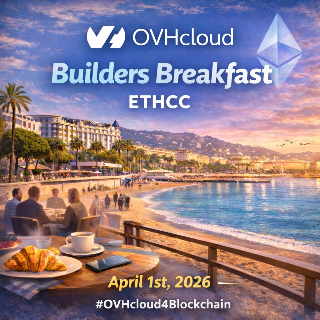 OVHcloud Builders Breakfast - EthCC