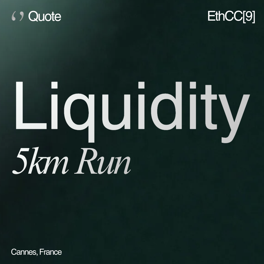 Quote 5km Seaside Liquidity Run | EthCC