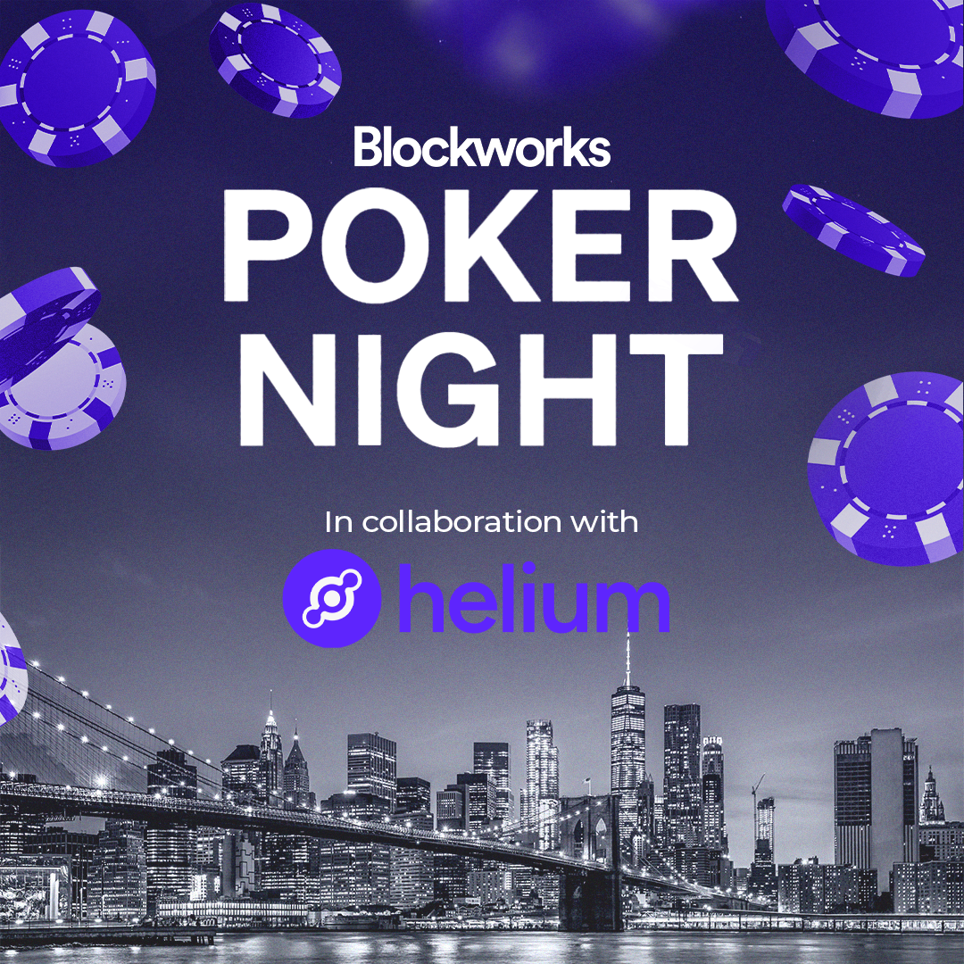 Blockworks <> Helium Poker Night