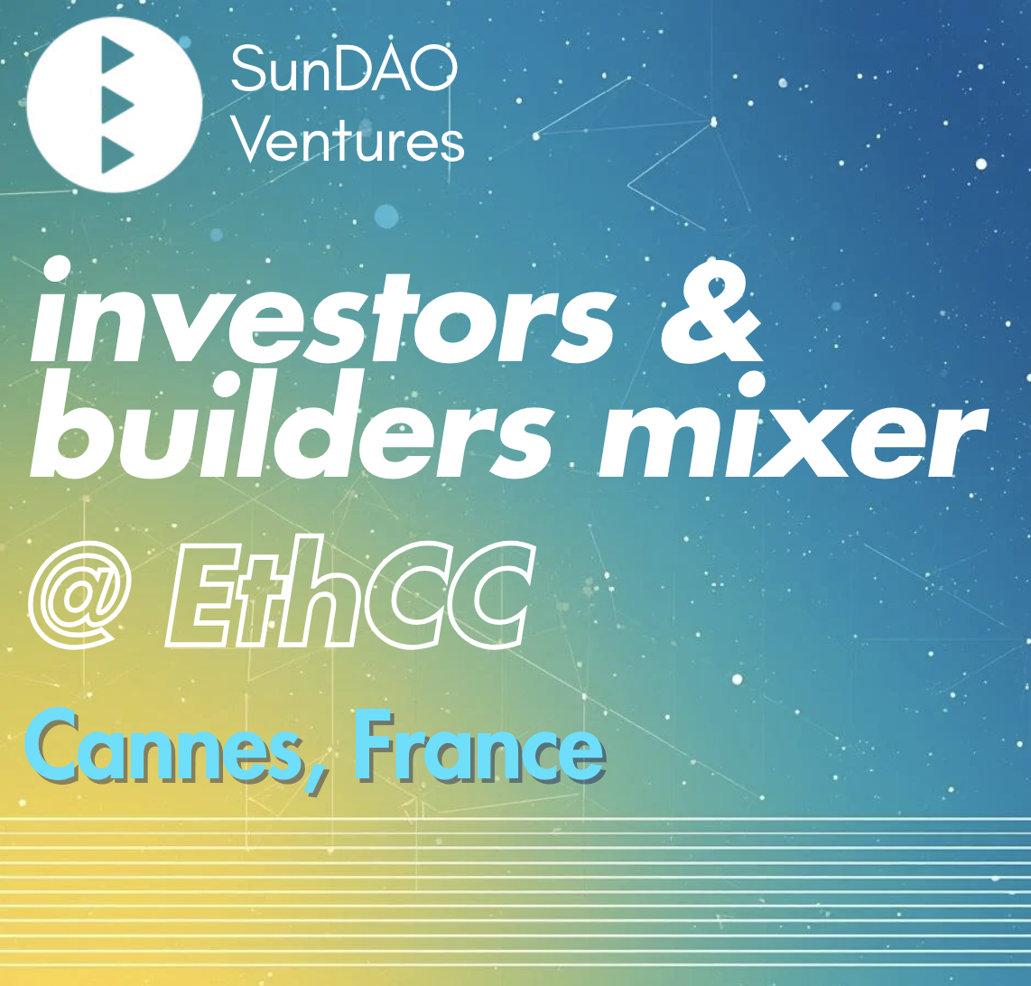 SunDAO: Investors & Builders Mixer @ EthCC