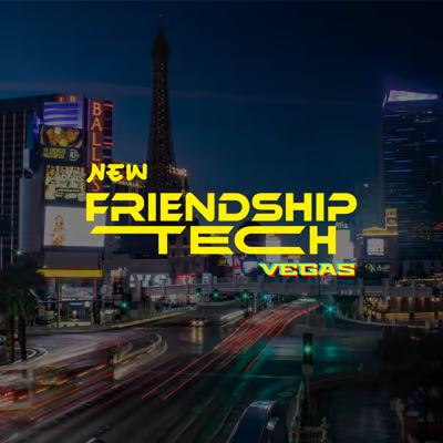 🎰 New Friendship Tech #BTCVEGAS2026