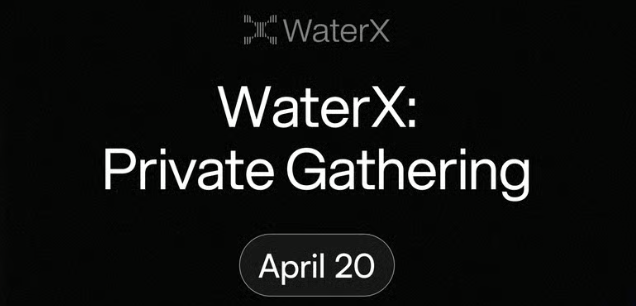 WaterX: Private Gathering