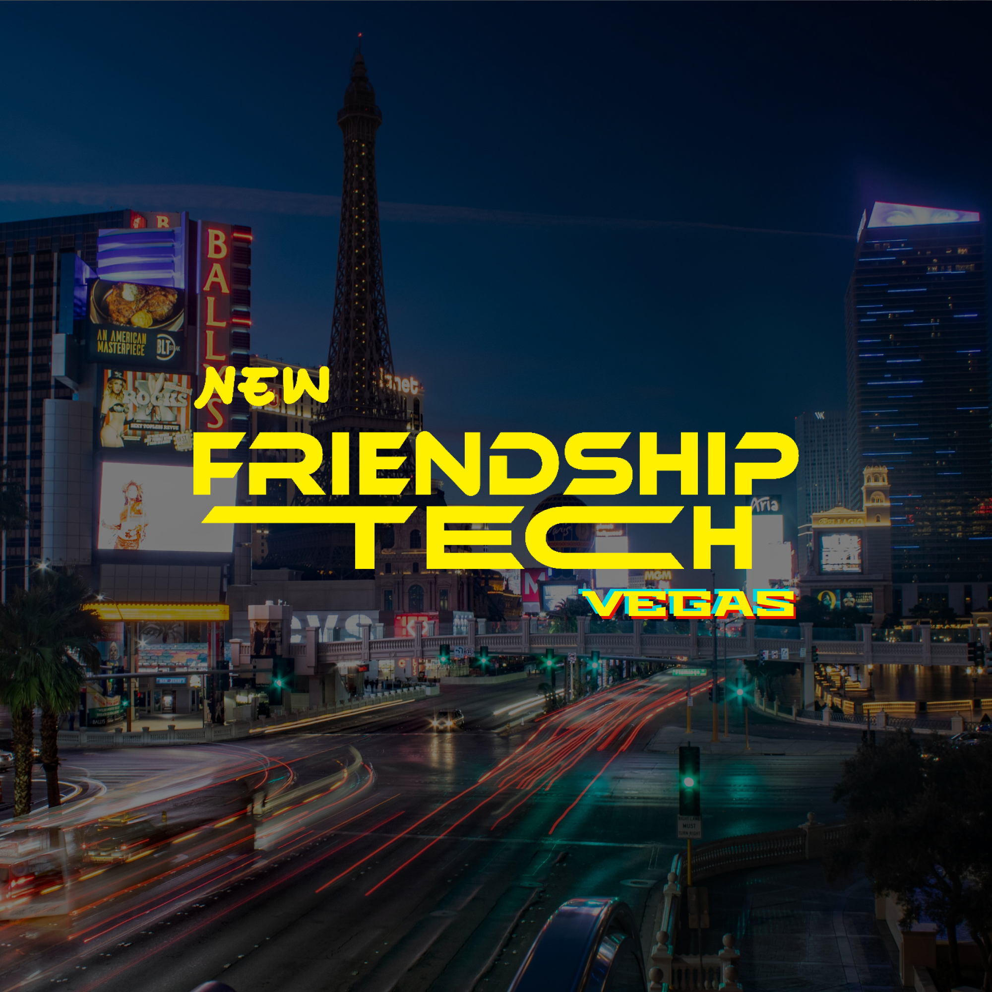 🎰 New Friendship Tech #BTCVEGAS2026