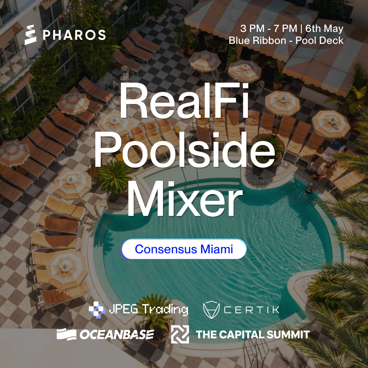 Pharos RealFi Poolside Mixer @ Consensus Miami