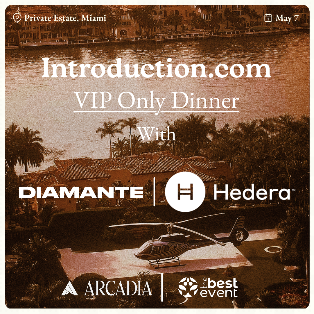 VIP Villa Dinner: An exclusive with Hedera, Diamante, and Introduction.com