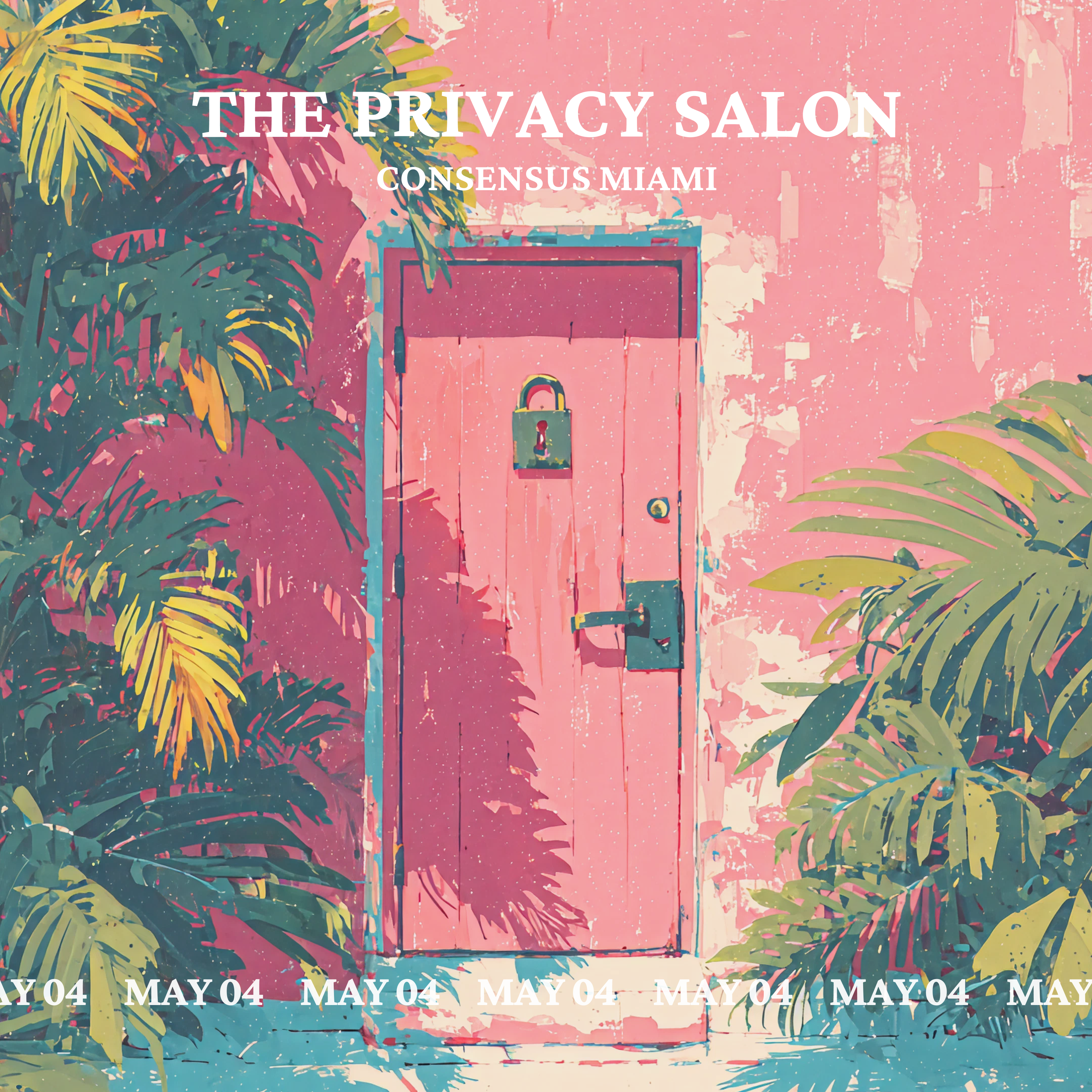 The Privacy Salon — Consensus Miami