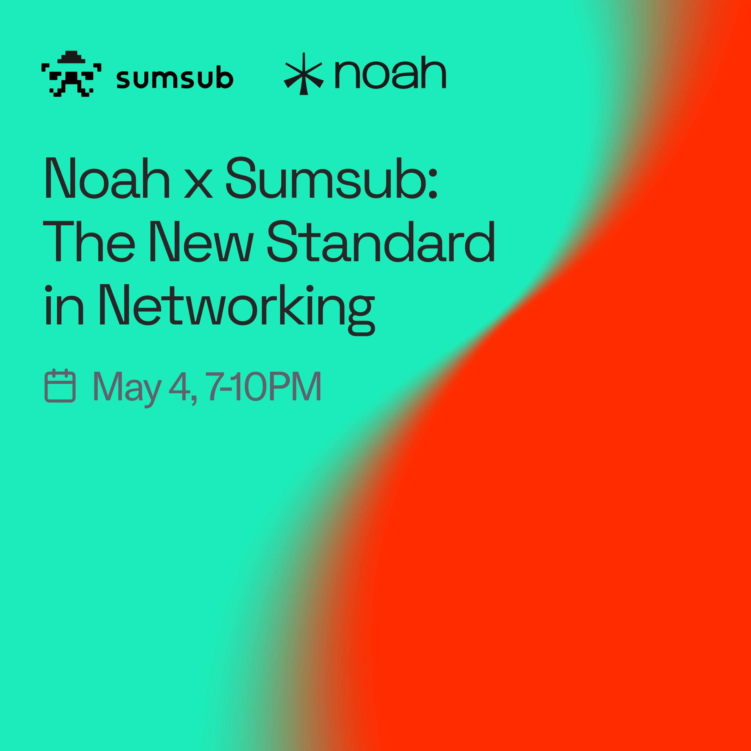 Noah x Sumsub: The New Standard in Networking